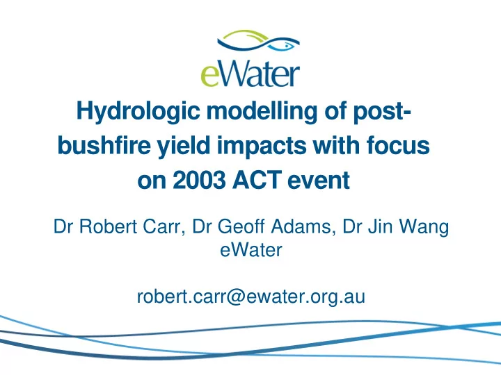 bushfire yield impacts with focus