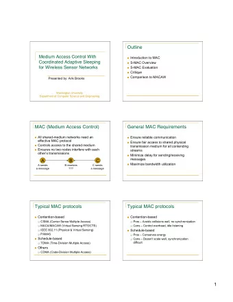 Outline  Medium Access Control With  Introduction to MAC  Coordinated Adaptive Sleeping