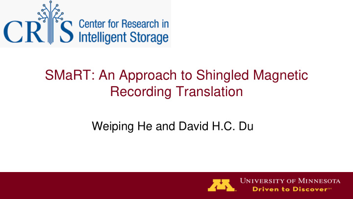 smart an approach to shingled magnetic recording
