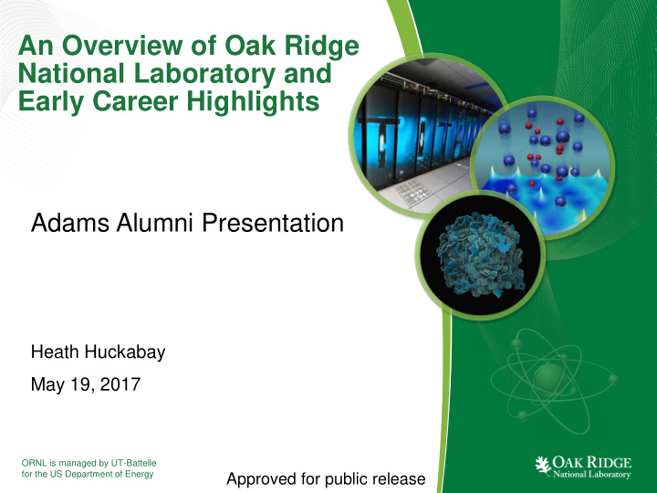 an overview of oak ridge national laboratory and early