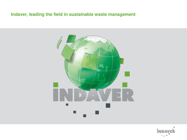 indaver leading the field in sustainable waste management