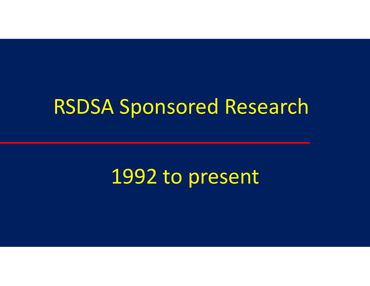 rsdsa sponsored research 1992 to present rsdsa sponsored