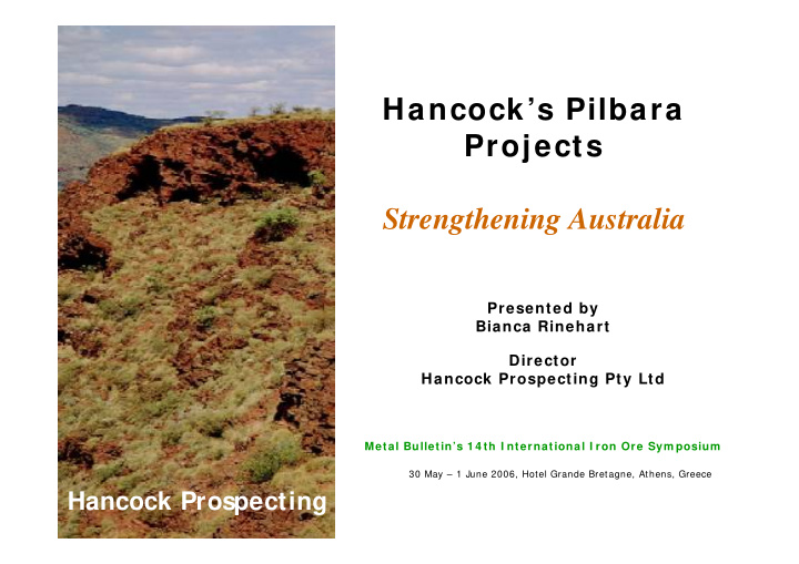 hancock s pilbara projects strengthening australia