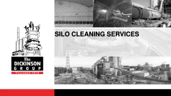 SILO CLEANING SERVICES  Introduction  Dickinson Group of Companies was founded in 1910 as a