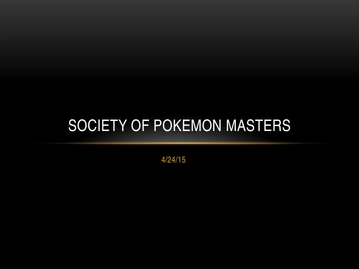 society of pokemon masters