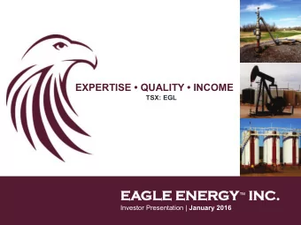 RGY  INC  EAGLE  GLE ENERG  NC. Investor Presentation | January 2016  Advisories Advisory