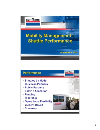 Mobility Management   Shuttle Performance  No  November  er 9, 2011  9, 2011  Performance