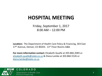 HOSPITAL MEETING  Friday, September 1, 2017 8:00 AM  12:00 PM Location: The Department of Health