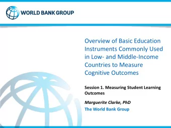 in Low- and Middle-Income  Countries to Measure  Cognitive Outcomes  Session 1. Measuring Student
