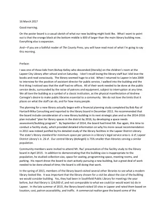 16 March 2017  Good morning.  On the poster board is a casual sketch of what our new building might