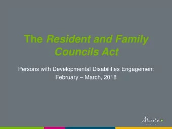 The Resident and Family  Councils Act  Persons with Developmental Disabilities Engagement February