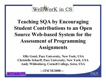 Teaching SQA by Encouraging  Student Contributions to an Open  Source Web-based System for the