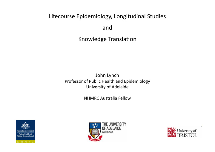 lifecourse epidemiology longitudinal studies and