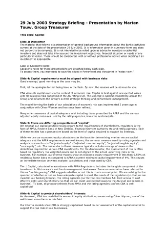 29 July 2003 Strategy Briefing - Presentation by Marten Touw, Group Treasurer Title Slide: Capital