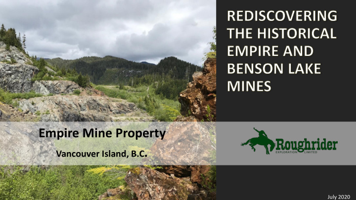 empire mine property vancouver island b c july 2020