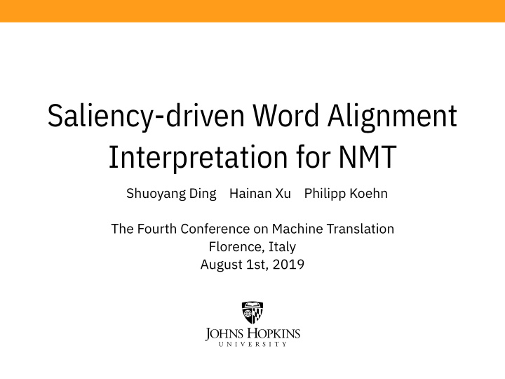saliency driven word alignment interpretation for nmt