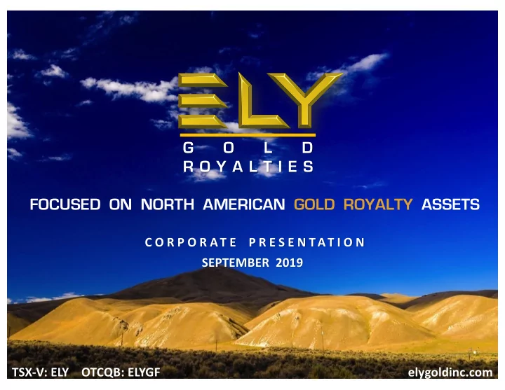 g o l d r o y a l t i e s focused on north american gold