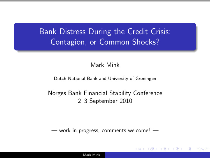 bank distress during the credit crisis contagion or