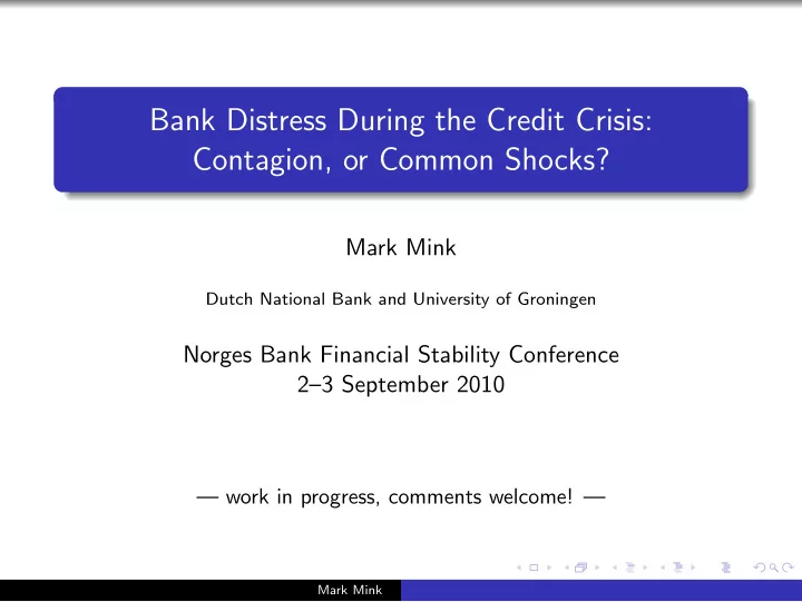 bank distress during the credit crisis contagion or