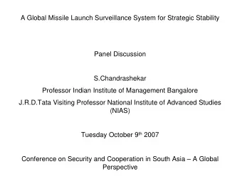 A Global Missile Launch Surveillance System for Strategic Stability  Panel Discussion