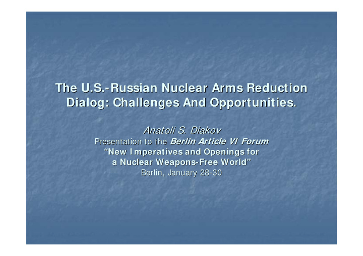 the u s russian nuclear arms reduction russian nuclear