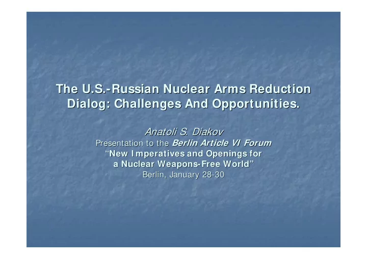 the u s russian nuclear arms reduction russian nuclear