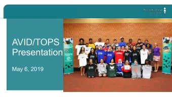 AVID/TOPS  Presentation  May 6, 2019  Welcome!  2019-2022 Memorandum of  Agreement  What is