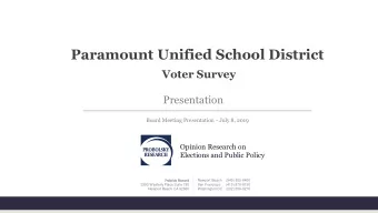 Paramount Unified School District  Voter Survey  Presentation  Board Meeting Presentation - July 8,
