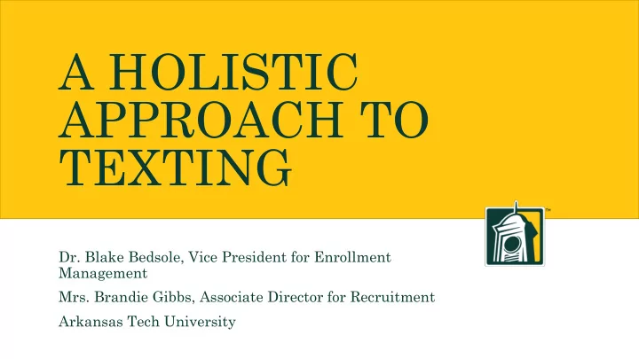 a holistic approach to texting