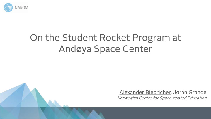 on the student rocket program at and ya space center
