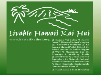 Save Kamilo Nui Valley Save Sandy Beach / Ka Iwi Coalition  Livable Hawaii Kai Hui 2004-2011