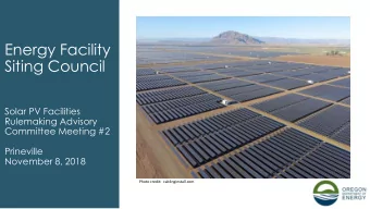 Energy Facility  Siting Council  Solar PV Facilities  Rulemaking Advisory  Committee Meeting #2