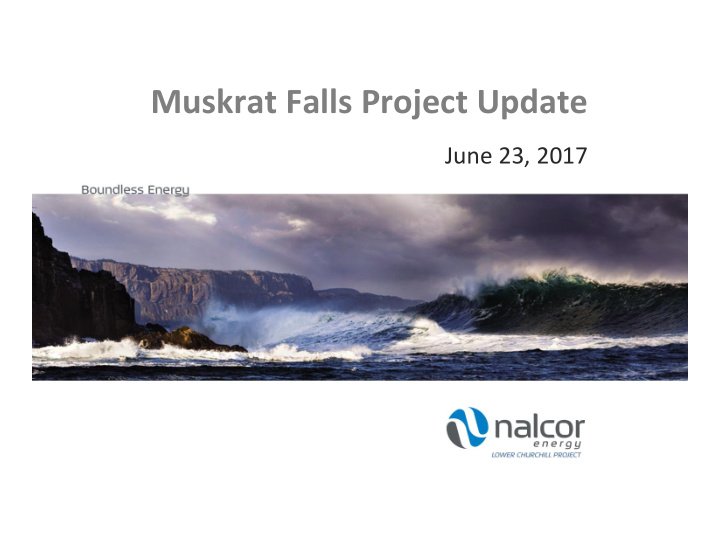 muskrat falls project update