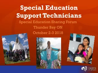 Support Technicians  Special Education Sharing Forum  Thunder Bay ON  October 2-3 2018  Alderville