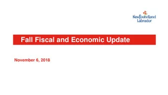 Fall Fiscal and Economic Update  November 6, 2018  Fiscal Update 2018-19  Budget  Update  Variance