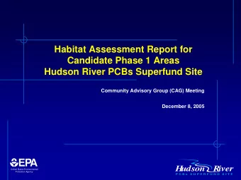 Habitat Assessment Report for  Candidate Phase 1 Areas  Hudson River PCBs Superfund Site  Community