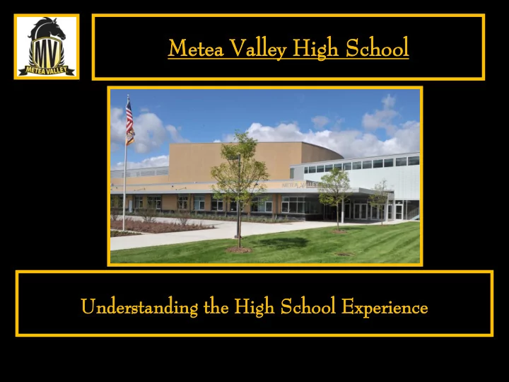metea tea valley ley high gh school ool