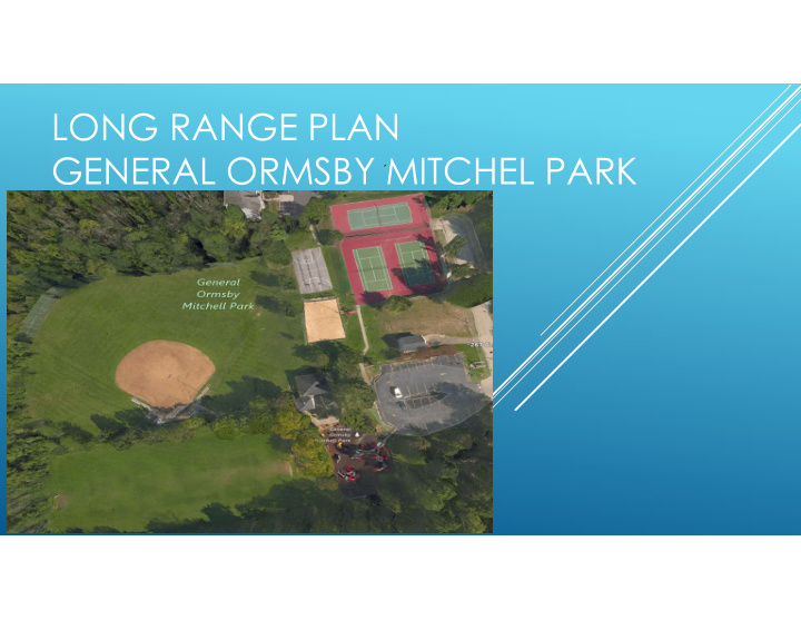 long range plan general ormsby mitchel park general