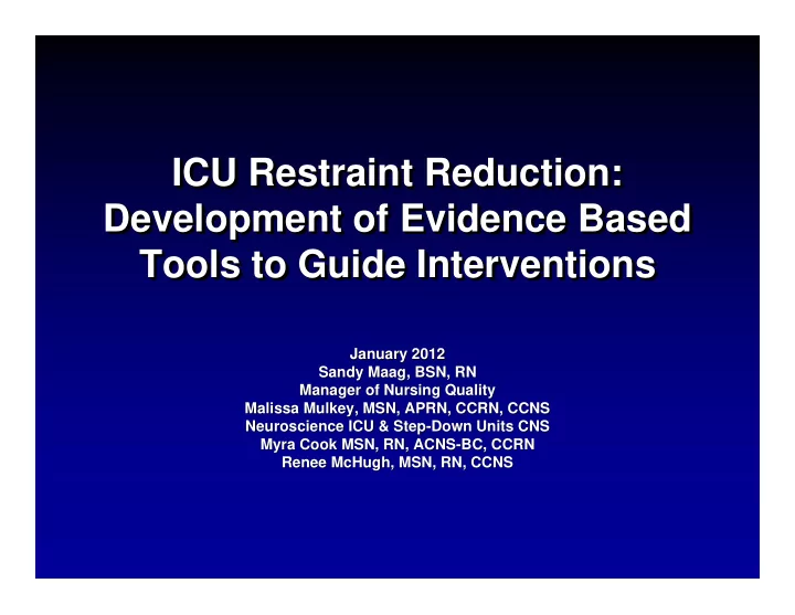 icu restraint reduction icu restraint reduction icu