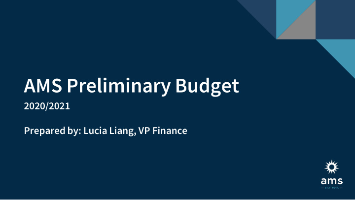 ams preliminary budget