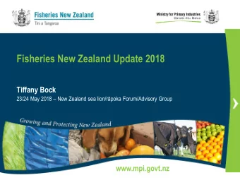 Fisheries New Zealand Update 2018  Tiffany Bock 23/24 May 2018  New Zealand sea lion/r  poka