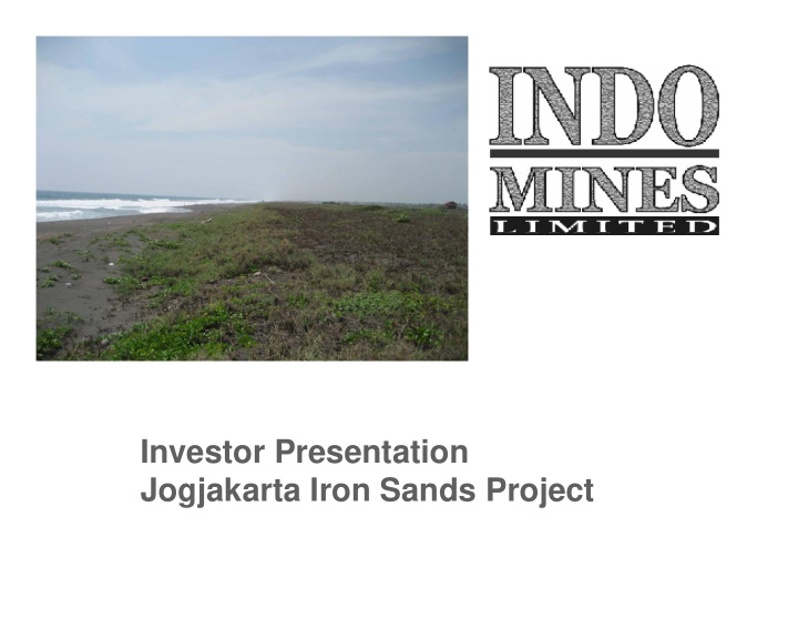 investor presentation jogjakarta iron sands project