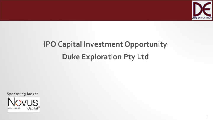 ipo capital investment opportunity duke exploration pty