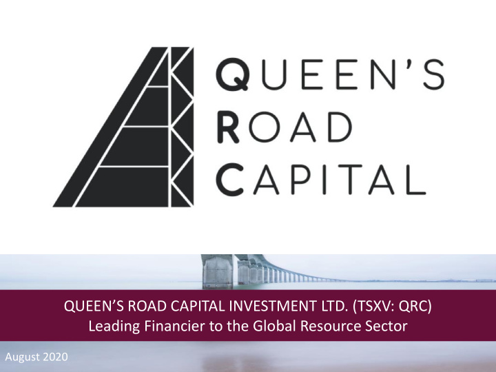 queen s road capital investment ltd tsxv qrc leading