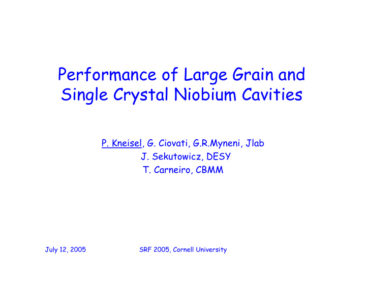 performance of large grain and single crystal niobium