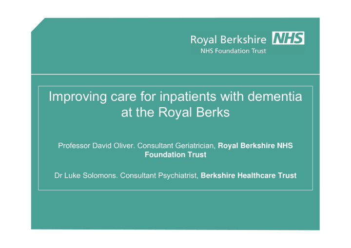 improving care for inpatients with dementia at the royal