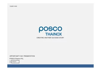 CREATING ANOTHER SUCCESS STORY  OPPORTUNITY DAY PRESENTATION  POSCO-Thainox PCL.  NOV2017  INOX: