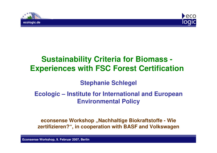 sustainability criteria for biomass experiences with fsc