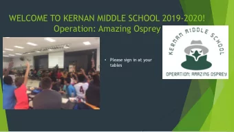 Operation: Amazing Osprey    Please sign in at your  tables  Vis  ision  ion:  : Every  y st