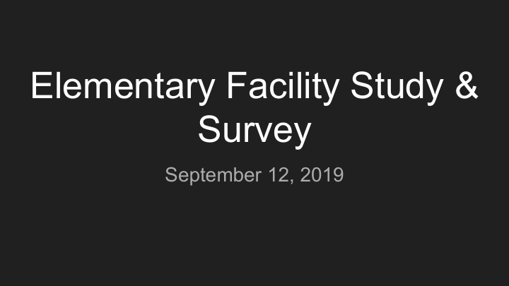 elementary facility study survey